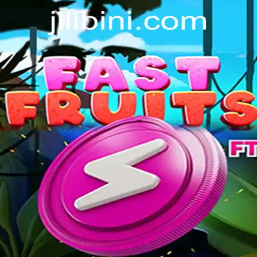 FastFruits: A Dynamic Adventure with Jilibini